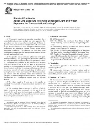 Standardpraxis für Xenon-Lichtbogen-Belichtungstests mit erhöhter Licht- und Wasserbelichtung für Transportbeschichtungen