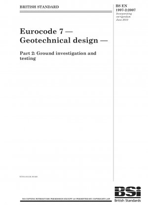 Eurocode 7 – Geotechnische Planung – Teil 2: Bodenuntersuchung und -prüfung