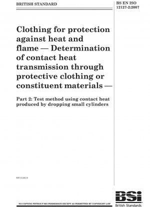 Kleidung zum Schutz vor Hitze und Flammen. Bestimmung der Kontaktwärmeübertragung durch Schutzkleidung oder Schutzmaterialien. Testmethode unter Verwendung von Kontaktwärme, die durch das Fallenlassen kleiner Zylinder entsteht