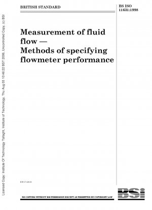 Messung des Flüssigkeitsdurchflusses – Methoden zur Spezifizierung der Leistung von Durchflussmessern