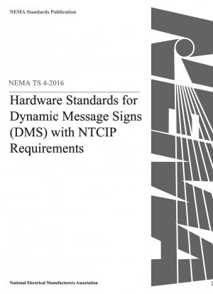 Hardwarestandards für dynamische Nachrichtenzeichen (DMS) mit NTCIP-Anforderungen