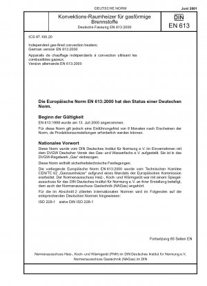 Unabhängige gasbetriebene Konvektionsheizgeräte; Deutsche Fassung EN 613:2000