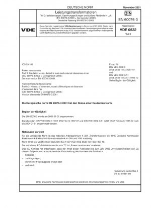 Leistungstransformatoren – Teil 3: Isolationspegel, dielektrische Prüfungen und äußere Luftabstände (IEC 60076-3:2000 + Corrigendum 2000); Deutsche Fassung EN 60076-3:2001