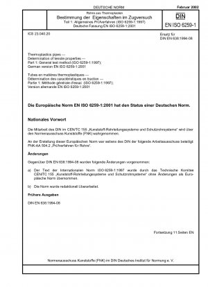 Thermoplastische Rohre – Bestimmung der Zugeigenschaften – Teil 1: Allgemeines Prüfverfahren (ISO 6259-1:1997); Deutsche Fassung EN ISO 6259-1:2001