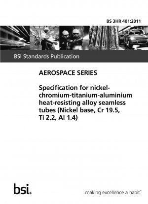 Spezifikation für nahtlose Rohre aus hitzebeständiger Nickel-Chrom-Titan-Aluminium-Legierung (Nickelbasis, Cr 19,5, Ti 2,2, Al 1,4)