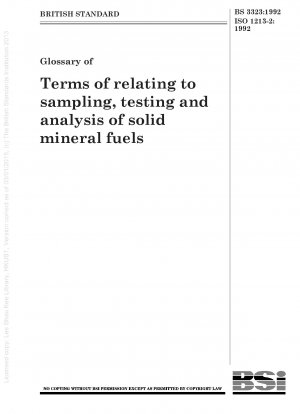 Feste mineralische Brennstoffe; Wortschatz; Teil 2: Begriffe im Zusammenhang mit Probenahme, Prüfung und Analyse