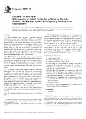 Standardtestmethode zur Bestimmung ausgewählter Pestizide in Wasser durch Mehrfachreaktionsüberwachung, Flüssigkeitschromatographie und Tandem-Massenspektrometrie