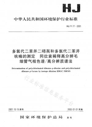 Bestimmung von polychlorierten Dibenzo-p-dioxinen und polychlorierten Dibenzo-p-furanen mittels Isotopenverdünnung HRGC/HRMS
