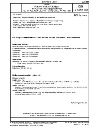 Textilien - Prüfungen auf Farbechtheit - Teil X08: Farbechtheit gegen Entschleimung (ISO 105-X08:1994); Deutsche Fassung EN ISO 105-X08:1997