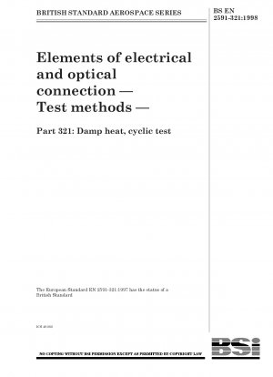 Elemente der elektrischen und optischen Verbindung – Prüfverfahren – Feuchte Hitze, zyklischer Test