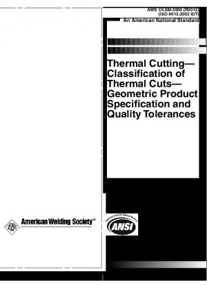 Klassifizierung thermischer Schnitte durch thermisches Schneiden, geometrische Produktspezifikation und Qualitätstoleranzen, erste Ausgabe