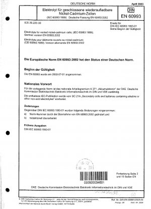 Elektrolyt für belüftete Nickel-Cadmium-Zellen (IEC 60993:1989); Deutsche Fassung EN 60993:2002