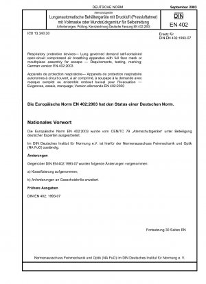 Atemschutzgeräte - Umluftunabhängiges Druckluft-Atemschutzgerät mit offenem Kreislauf und Mundstück für die Flucht - Anforderungen, Prüfung, Kennzeichnung; Deutsche Fassung EN 402:2003