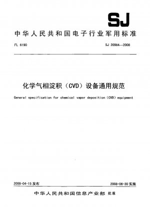 Allgemeine Spezifikation für Geräte zur chemischen Gasphasenabscheidung (CVD).