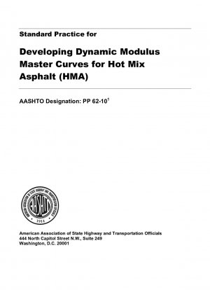 Standardpraxis für die Entwicklung dynamischer Modul-Masterkurven für Heißasphalt (HMA), Revision 1