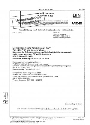 Elektromagnetische Verträglichkeit (EMV) – Teil 4-20: Prüf- und Messverfahren – Emissions- und Störfestigkeitsprüfung in transversalen elektromagnetischen (TEM) Wellenleitern (IEC 61000-4-20:2010); Deutsche Fassung EN 61000-4-20:2010