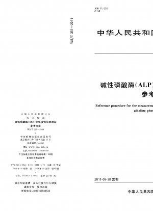 Referenzverfahren zur Messung der katalytischen Aktivitätskonzentration der alkalischen Phosphatase (ALP)
