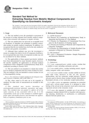 Standardtestmethode zur Extraktion von Rückständen aus metallischen medizinischen Komponenten und zur Quantifizierung mittels gravimetrischer Analyse