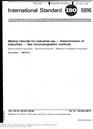 Methylchlorid für industrielle Zwecke; Bestimmung von Verunreinigungen; Gaschromatographische Methoden