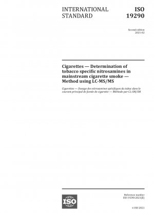 Zigaretten – Bestimmung tabakspezifischer Nitrosamine im herkömmlichen Zigarettenrauch – Methode mittels LC-MS/MS