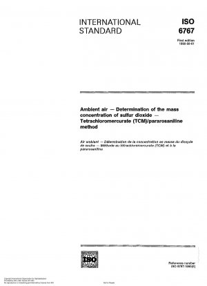 Raumluft; Bestimmung der Massenkonzentration von Schwefeldioxid; Tetrachlormercurat (TCM)/Pararosanilin-Methode