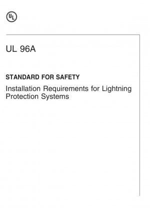 UL-Standard für Sicherheitsinstallationsanforderungen für Blitzschutzsysteme