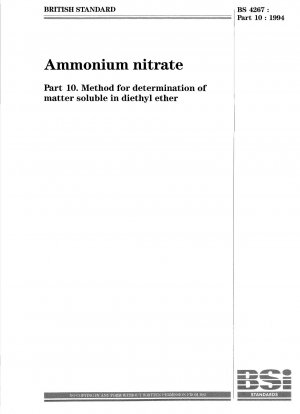 Ammoniumnitrat – Methode zur Bestimmung der in Diethylether löslichen Stoffe