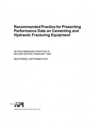 Empfohlene Praxis für die Darstellung von Leistungsdaten zu Zementierungs- und hydraulischen Fracking-Geräten