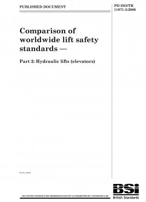 Vergleich weltweiter Sicherheitsstandards für Aufzüge. Hydraulische Aufzüge (Aufzüge)
