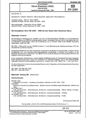 Luft- und Raumfahrt - Silikonkautschuk (VMQ) - Härte 60 IRHD; Deutsche Fassung EN 2260:1995