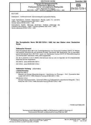 Flüssige Kohlenwasserstoffe – Dynamische Messung – Prüfsysteme für Volumenmessgeräte – Teil 1: Allgemeine Grundsätze (ISO 7278-1:1987); Deutsche Fassung EN ISO 7278-1:1995