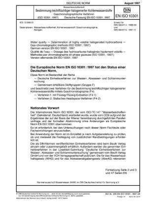 Wasserbeschaffenheit – Bestimmung leichtflüchtiger Halogenkohlenwasserstoffe – Gaschromatographische Verfahren (ISO 10301:1997); Deutsche Fassung EN ISO 10301:1997