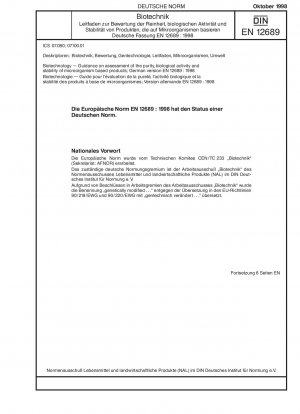 Biotechnologie – Leitfaden zur Bewertung der Reinheit, biologischen Aktivität und Stabilität von Produkten auf der Basis von Mikroorganismen; Deutsche Fassung EN 12689:1998