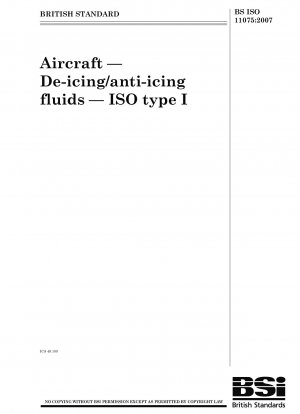 Flugzeuge – Enteisungs-/Anti-Icing-Flüssigkeiten – ISO Typ I