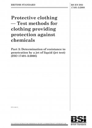 Schutzkleidung - Prüfverfahren für Kleidung zum Schutz vor Chemikalien - Teil 3: Bestimmung des Widerstands gegen das Eindringen eines Flüssigkeitsstrahls (Jet-Test)