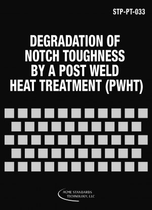 Verschlechterung der Kerbzähigkeit durch eine Wärmebehandlung nach dem Schweißen (PWHT)